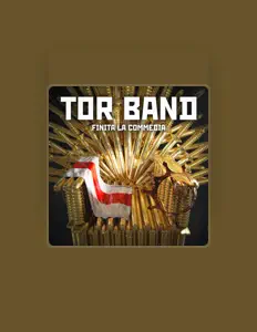 收听 TOR BAND、观看音乐视频、阅读小传、查看巡演日期等 ！