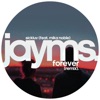 Forever (feat. Mika Noble) [Jayms Remix] [Jayms Remix] - Single