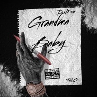 Grandma Baby - DreMoee