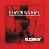 Rudeboy - Reason with Me