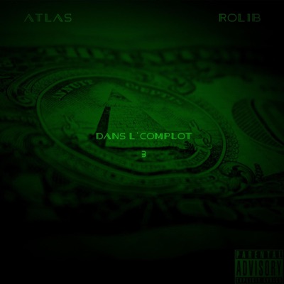 Dans l'complot 3 (feat. Rolib) - Single