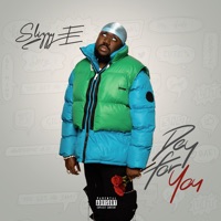 DEY FOR YOU - Single - SLIZZY E