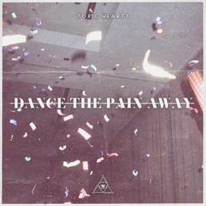Dance The Pain Away - Single