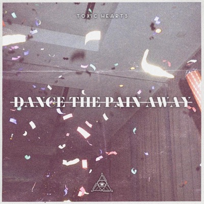 Dance The Pain Away - Single