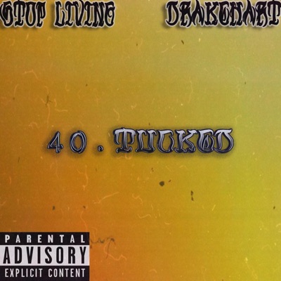 .40 Tucked (feat. DRAKEHART) - Single