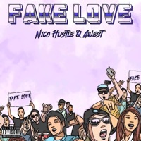 Fake Love (feat. Emo Bunni) - Single - Nico Hustle