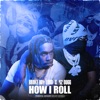 How I Roll - Single