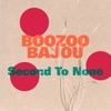 Boozoo Bajou - Second to None (Instrumental)