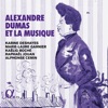 Alphonse Cémin Amour, printemps - Printemps, Amour ! Alexandre Dumas et la musique