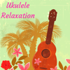 Ukulele Relaxation - Hawaiian Cafè Tropical Songs, Steel Drums & Ocean Waves Background for Summer Luau Beach Party - Hawaiian Spa Music Relaxation & Meditation Ukulele Club