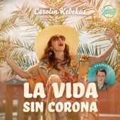 La Vida Sin Corona (feat. Karl Lauterbach) artwork