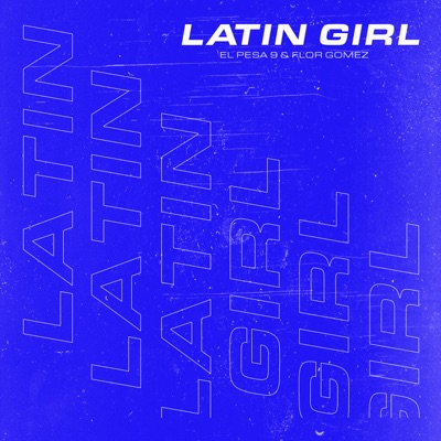 Latin Girl - Single