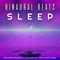 Binaural Beats for Deep Sleep With Water Sounds - Binaural Beats, Binaural Beats Sleep & Binaural Beats Isochronic Tones Lab lyrics