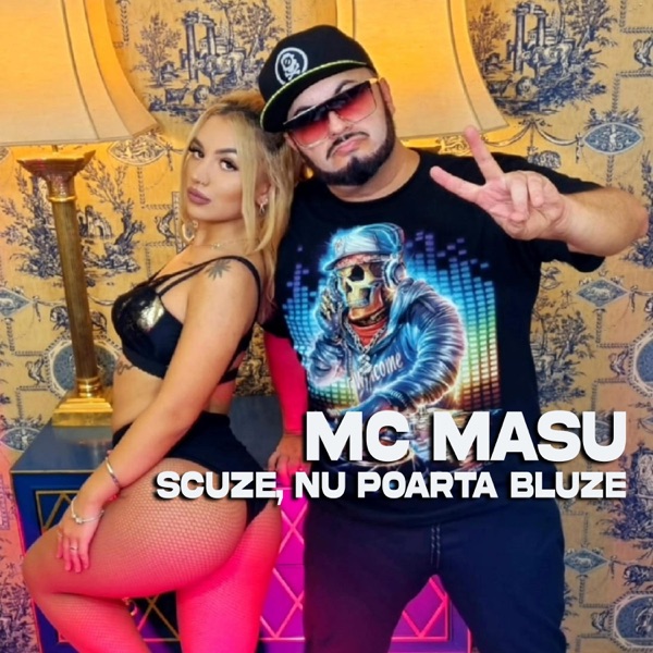 Scuze, Nu Poarta Bluze