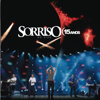 Sorriso 15 Anos - Ao Vivo (Bônus) - Sorriso Maroto