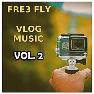 Vlog Music, Vol. 2 - EP