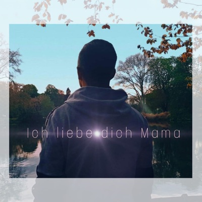 Ich liebe dich Mama - Single