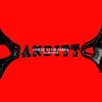 BANDITTO (feat. MANEYX) - Single - Glieze & Cuis Lerda