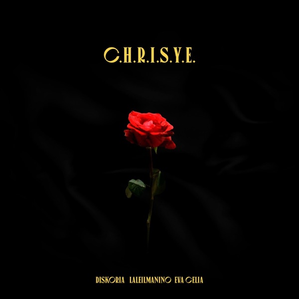 C.H.R.I.S.Y.E. - Single