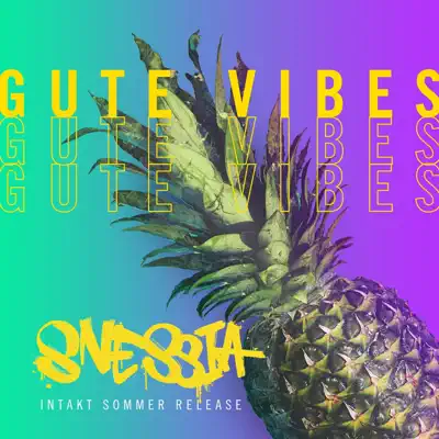 Listen to Gute Vibes - Single by Snessia