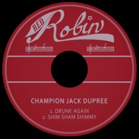 Drunk Again / Shim Sham Shimmy - Single - Champion Jack Dupree