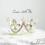 Come With Me - Single