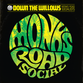 Cover art for Down the Willows by Monks Road Social