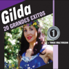 20 Grandes Exitos - Gilda