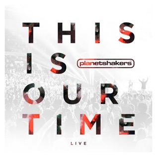 Planetshakers You