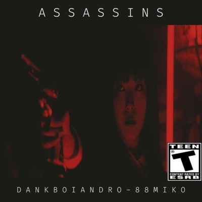 Assassins (feat. 88Miko) - Single