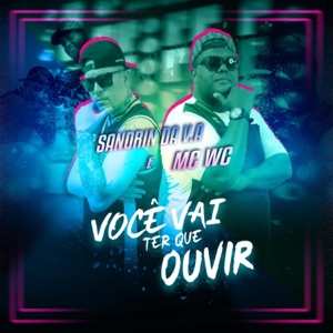 Você Vai Ter Que Ouvir (feat. MC Wc)