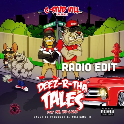 Deez R Tha Tales (feat. Mr. No Love) - Single