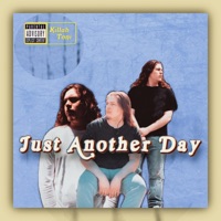 Just Another Day - Single - Killah Toni