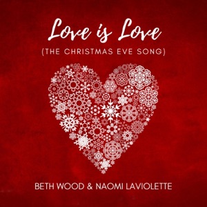 Love Is Love (The Christmas Eve Song) - Single