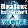 Lose My Faith (feat. Unverhofft) [Radio Edit]