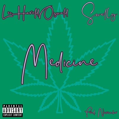 Medicine (feat. Swelly) - Single