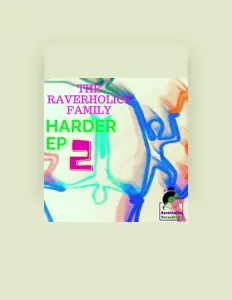 Listen to The Raverholics Family, watch music videos, read bio, see tour dates & more!