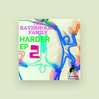 Listen to The Raverholics Family, watch music videos, read bio, see tour dates & more!