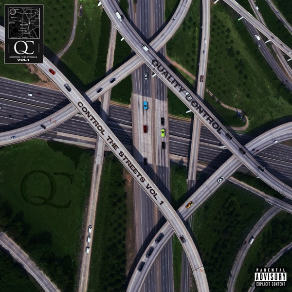 Quality Control: Control the Streets, Vol. 1 - Quality Control