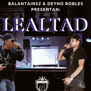 Lealtad (feat. Deyno Robles)