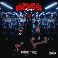 Labeled a Boss (feat. TVGUCCI) [REMIX] [REMIX] - Single - Josh Clarke