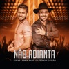 Não Adianta (feat. Gleydson Gavião) - Single