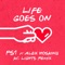 Life Goes On (feat. Alex Hosking) - PS1 & KC Lights lyrics