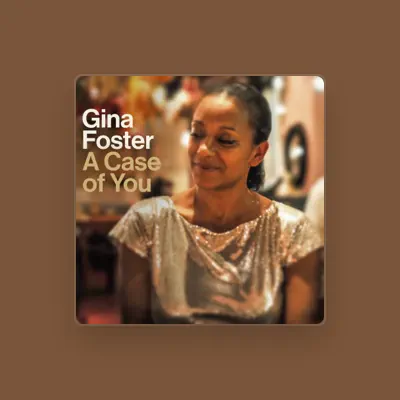 Listen to Gina Foster, watch music videos, read bio, see tour dates & more!