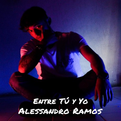 Entre Tú y Yo - Single