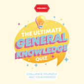 The Ultimate General Knowledge Quiz: Volume 1: Challenge Yourself and Your Friends! (Unabridged) - Michael Dunn