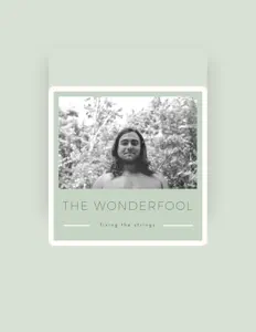 Listen to The Wonderfool, watch music videos, read bio, see tour dates & more!