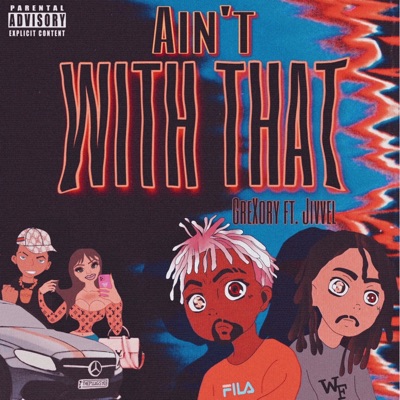 Ain't With That (feat. 9months) - Single