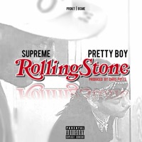 Rolling Stone (feat. Pretty Boy) - Single - Supreme