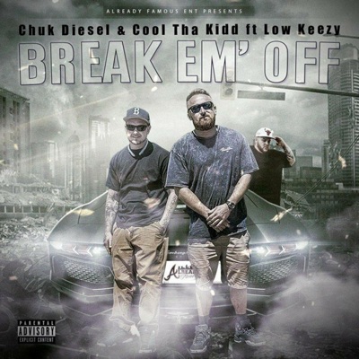 Break Em' Off (feat. Low Keezy) - Single